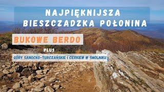 Bukowe Berdo - Najpiękniejsza połonina w Bieszczadach + Jaworniki Diadem Polskich Gór