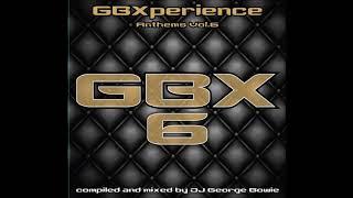 GBXperience Anthems Vol 6 - Full Album