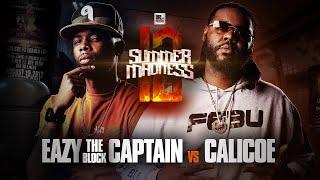 CALICOE VS EAZY THE BLOCK CAPTAIN FREE ON @CAFFEINE 92422 3PM EST      URlTV