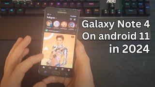 How usable is a Note 4 on Android 11 in 2024?