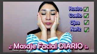 FACIAL MASSAGE  Rutina Diaria Masaje Facial Regenerador   Drenaje Linfático Rostro y Cuello