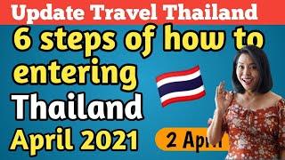 6 steps of how to entering Thailand in April 2021