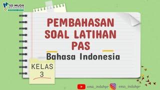 Pembahasan Soal Latihan PAS Bahasa Indonesia Kelas 3 SD #bahasaindonesia #latihansoal #sdmudabo