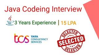 Java Codeing Interview in TCS Experience  TCS Interview