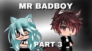MR BADBOY  S.1 EP. 3