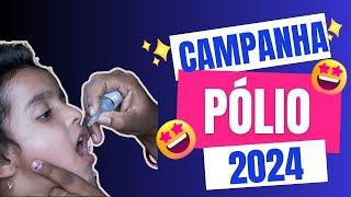 CAMPANHA NACIONAL DE VACINAÇÃO CONTRA A POLIOMIELITE 2024‍#vacina #vacinacao #poliomielite