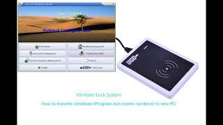 Hotelock. How to transfer database of V9 hotel lock software to New PC.