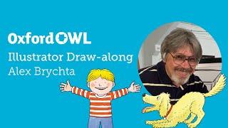 Author Draw-along Draw with Alex Brychta  Oxford Owl