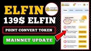 Elfin Airdrop Testnet To Mainnet Convert Token  Elfin Token Listing UpdateElfin Airdrop Update 