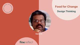 Food for Change with Rahul N on Design Thinking