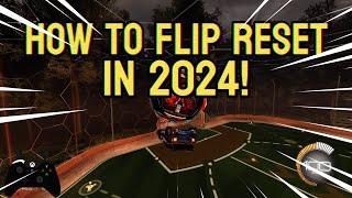 HOW TO FLIP RESET *2024* TUTORIAL  ROCKET LEAGUE TUTORIAL