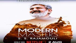 Modern Masters Announcement Film - S.S. Rajamouli l Documentary On S.S. Rajamouli l NETFLIX 2 August