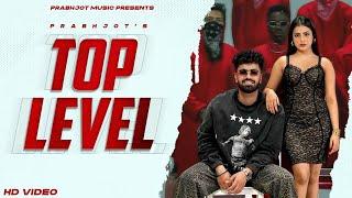 Top Level Official Video  Prabhjot - Jagroop Sandhu - Guru Bhullar  Latest Punjabi Song