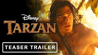 TARZAN Live Action 2025 Disney Official Trailer