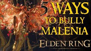 5 Ways To Cheese Malenia - Elden Ring
