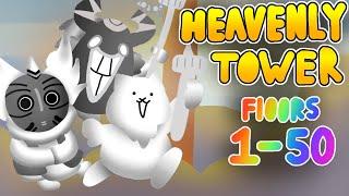 Battle Cats  One Lineup Heavenly Tower Floors 1 - 50