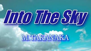 高中正義 Into The Sky カラオケ（TAKANAKA MASAYOSHI  IntoThe SkyKARAOKE