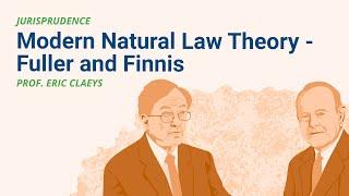 Modern Natural Law Theory Fuller and Finnis No. 86 LECTURE