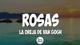 La Oreja de Van Gogh - Rosas LetraLyrics