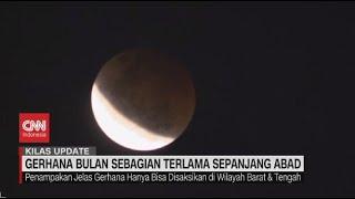 Gerhana Bulan Sebagian Terlama Sepanjang Abad