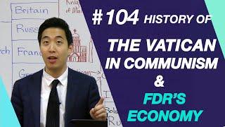 History of The Vatican in Communism & FDRs Economy  Intermediate Discipleship #104  Dr. Gene Kim