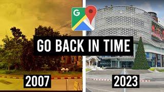 How To See Old Google Maps Street Views Travel Back in Time