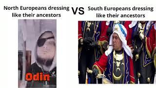 North Europeans vs South Europeans