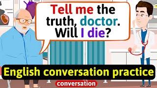 Practice English Conversation At the hospital Improve English Speaking Skills