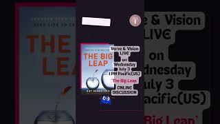 Verve & Vision Ep 6   Big Leap Your Story