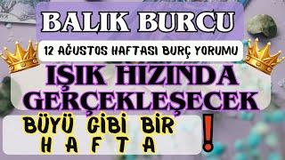 BALIK BURCU IŞIK HIZINDA GERÇEKLEŞECEK️ BÜYÜ GİBİ BİR HAFTA️