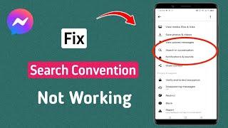 How to Fix Messenger Search Conversation Not Working Problem Android 2024