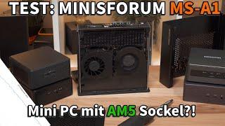 Minisforum MS-A1 Review Der ultimative Mini-PC mit AM5-Sockel im Test