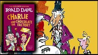 Charlie and the Chocolate Factory - Roald Dahl read by - Eric Idle