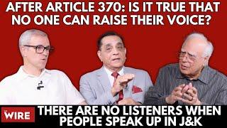 After Article 370 Is it True That No one Can Raise their Voice in J&K?