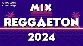 MUSICA 2024  REGGAETON MUSICA 2024 - MIX CANCIONES REGGAETON 2024