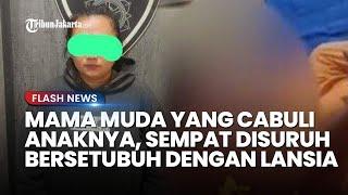 Mama Muda yang Cabuli Anak di Bekasi Langsung Lapor Suami Usai Disuruh Bersetubuh dengan Aki-aki