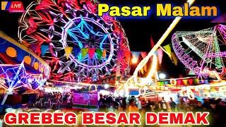 Grebeg Besar Demak _ Pasar Malam Demak 2023