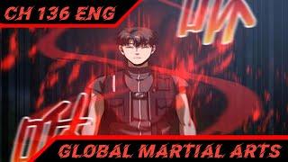System Upgrade  Global Martial Arts Chapter 136 English  AT CHANNEL
