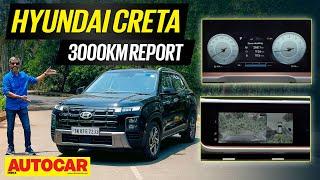 Hyundai Creta - 3000km Review  Long Termer @autocarindia1