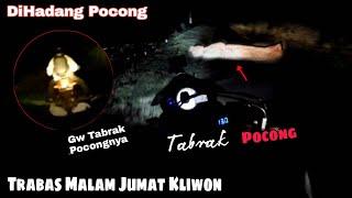 Yaalloh‼️DIHADANG POCONG  Nekad Di Tabrak Pake Motor  Trabas Malam Kliwon 