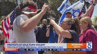 Protests at UCLA turn violent as pro-Palestinian pro-Israel demonstrators clash