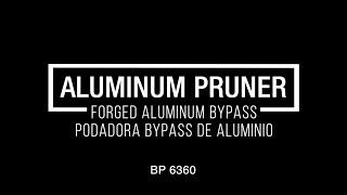 Aluminum Pruner – Forged Aluminum Bypass BP 6360