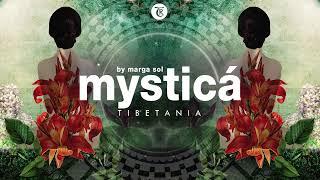 MYSTICA  Finest Organic & Oriental Deep House  Dreamscapes by Marga Sol