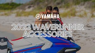 Yamahas 2023 WaveRunner Accessories