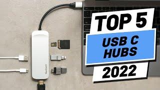 Top 5 BEST USB C Hubs of 2022