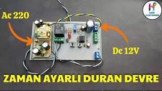 HER EVE BU DEVREDEN LAZIM   ZAMAN AYARLI ÇALIŞAN-DURAN DEVRE #dıy #turnoff #elektronik