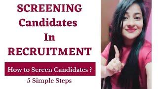 Screening In Recruitment  Screening Process  How to do Screening  HR Recruiter #readytogetupdate