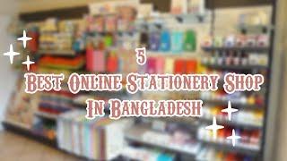 5 Best Stationery Online Shop In #bangladesh ️