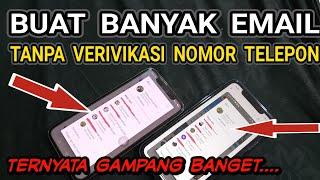 Cara Mudah Membuat Banyak Email Aktif Tanpa Verifikasi Nomer Telepon