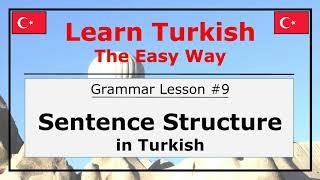 Sentence Structure in Turkish Language Grammar Lesson #9